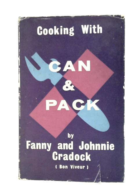 Cooking with Can and Pack By Fanny Cradock Johnnie Cradock