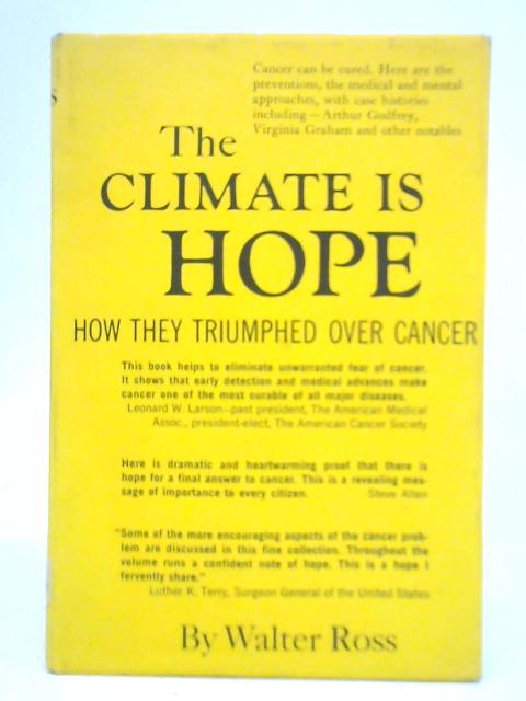 The Climate is Hope By Walter Ross