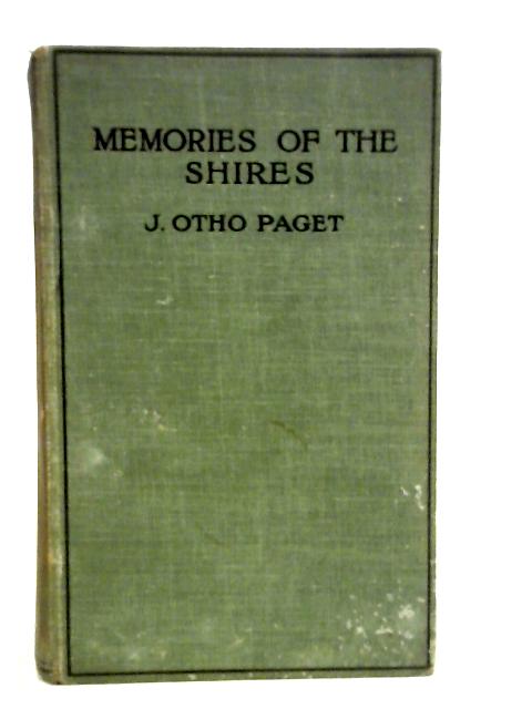 Memories of the Shires von John Otho Paget