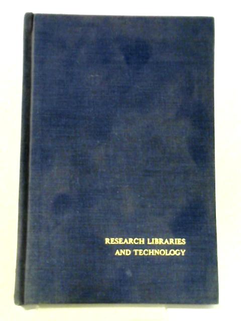 Research Libraries and Technology: Report to the Sloan Foundation von Herman H. Fussler