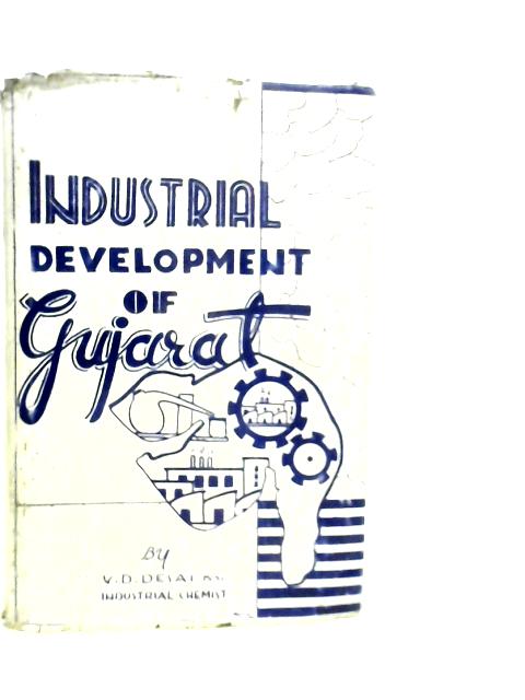 Industrial Development of Gujrat By V.D.Desai