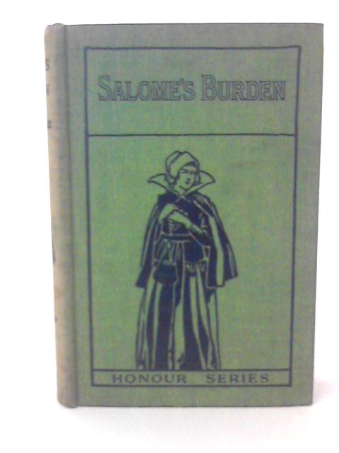 Salome's Burden By Eleanora H. Stooke