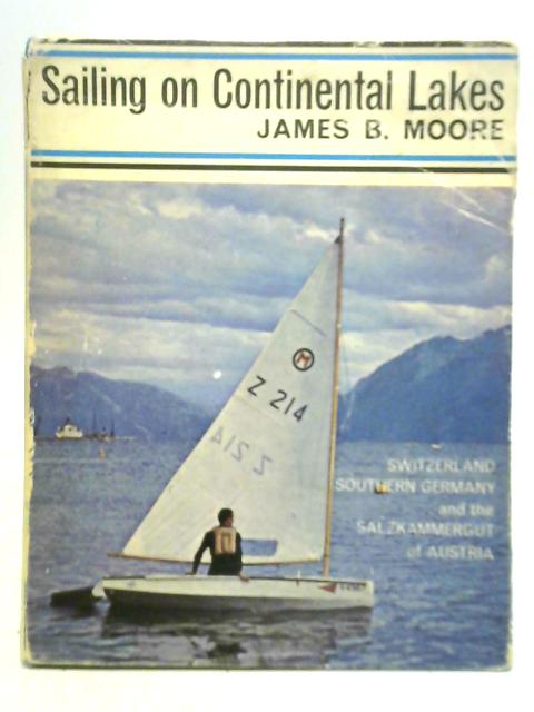 Sailing on Continental Lakes By James B. Moore