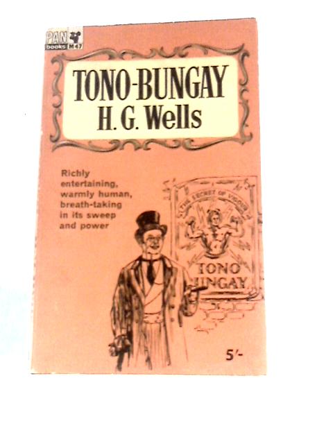 Tono-Bungay By H.G. Wells