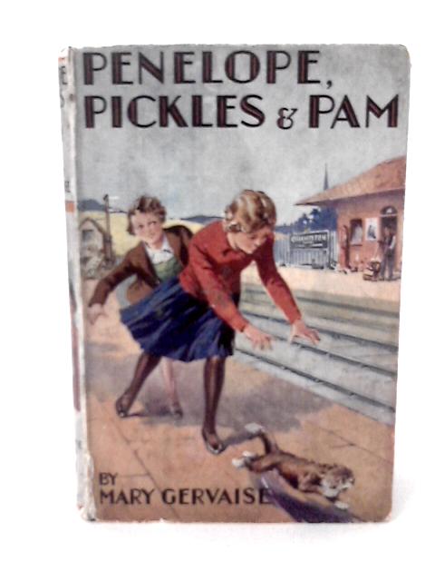 Penelope Pickles and Pam By Mary Gervaise