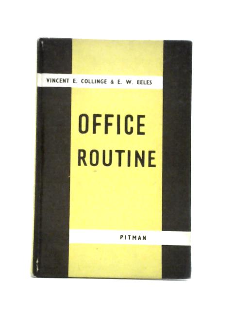 Office Routine von Vincent E. Collinge