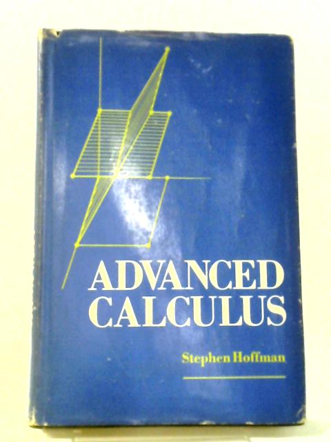 Advanced Calculus By Stephen Hoffman