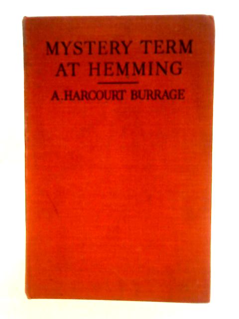 Mystery Term at Hemming By A. Harcourt Burrage