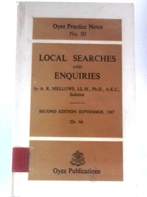 Local Searches and Enquiries (Oyez Practice Notes; No.50) von Anthony R Mellows