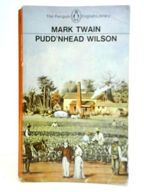 Pudd'nhead Wilson By Mark Twain