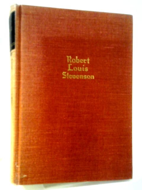 The Works of Robert Louis Stevenson in One Volume By Robert Louis Stevenson