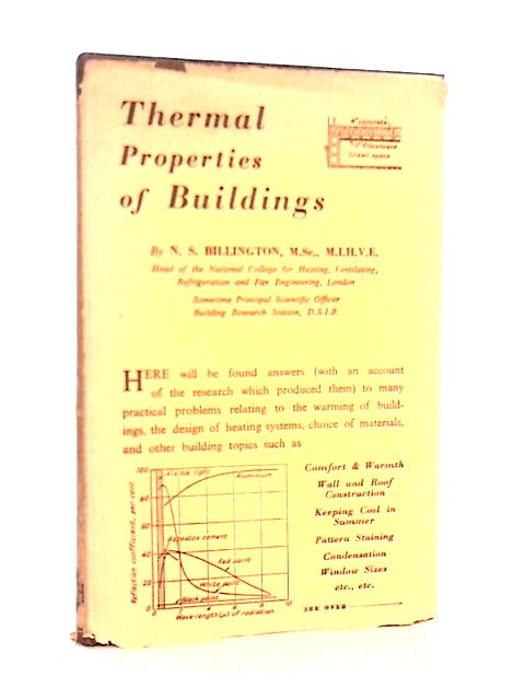 Thermal Properties of Buildings By N. S. Billington