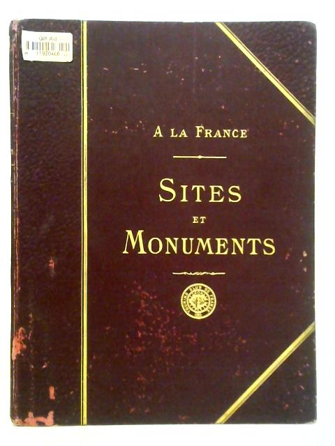 Sites Et Monuments, Champagne Et Ardennes By Unstated