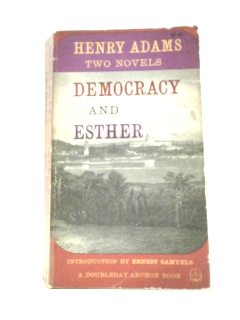 Democracy and Esther von Henry Adams