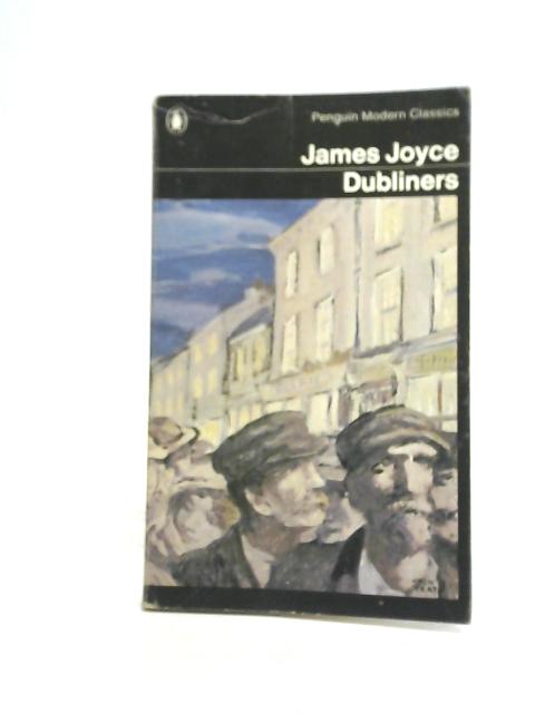 Dubliners By James Joyce