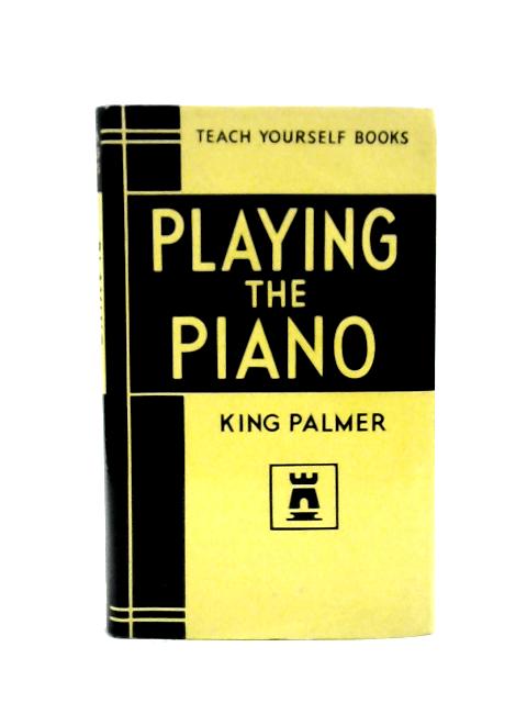 Playing the Piano von King Palmer