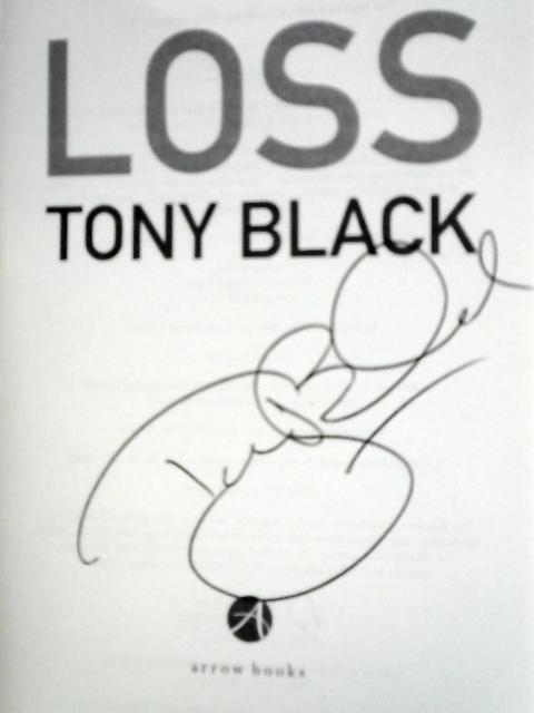 Loss By Black, Tony