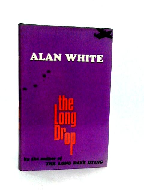 The Long Drop By Alan White