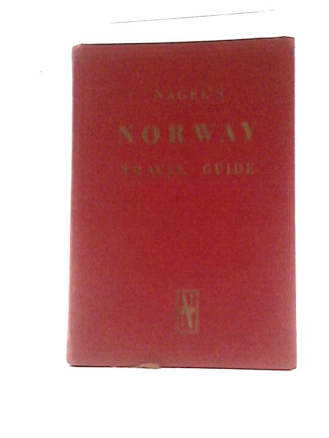 The Nagel Travel Guide Series: Norway von The Nagel Travel Guide Series