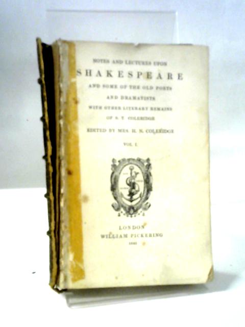 Notes And Lectures Upon Shakespeare Vol I von Mrs H N Coleridge