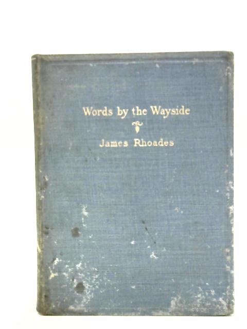 Words by the Wayside By James Rhoades