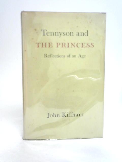 Tennyson and The Princess By John illham