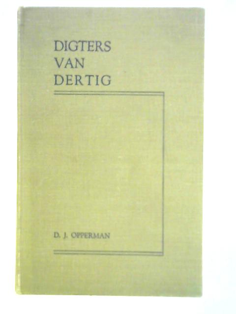 Digters van Dertig By D. J. Opperman