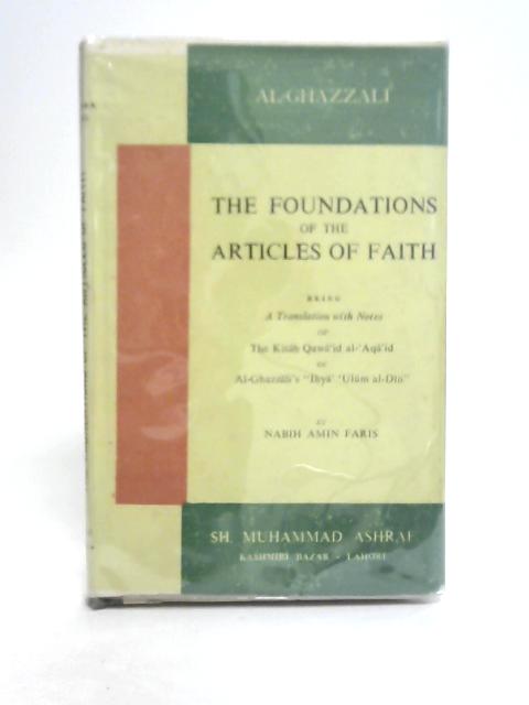 The foundations of The Articles of Faith von Nabih Amin Faris