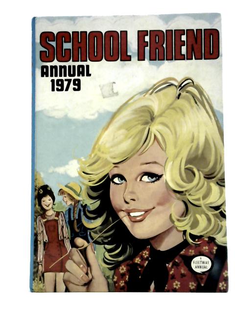 School Friend Annual 1979 von Unstated
