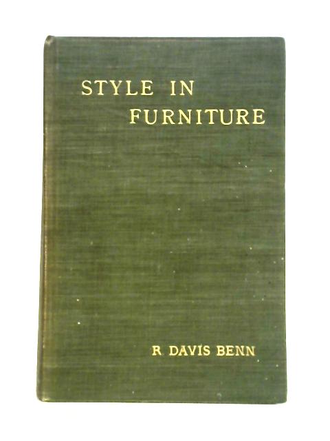 Style in Furniture By Benn, R. Davis