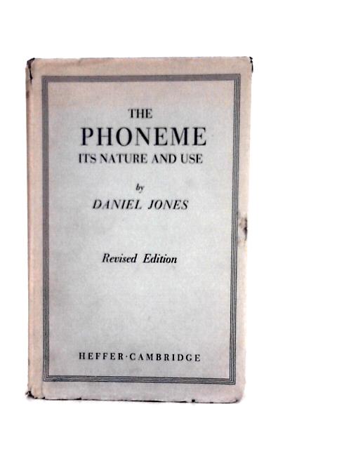 The Phoneme: Its Nature and Use von Daniel Jones