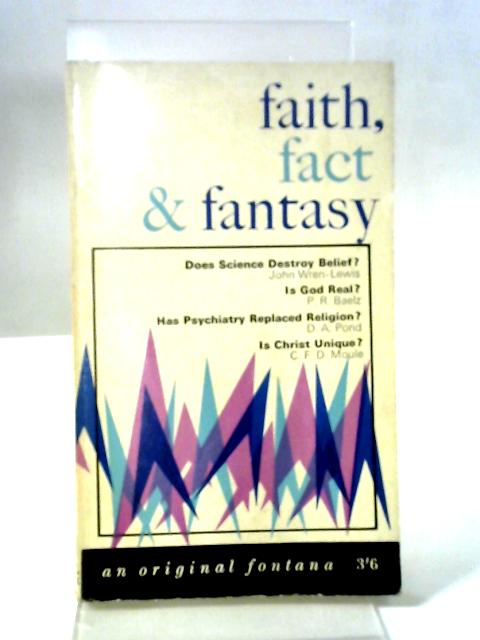 Faith, Fact & Fantasy By Various