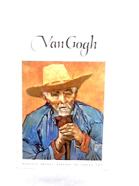 Vincent Van Gogh (1853-1890) von Robert Goldwater