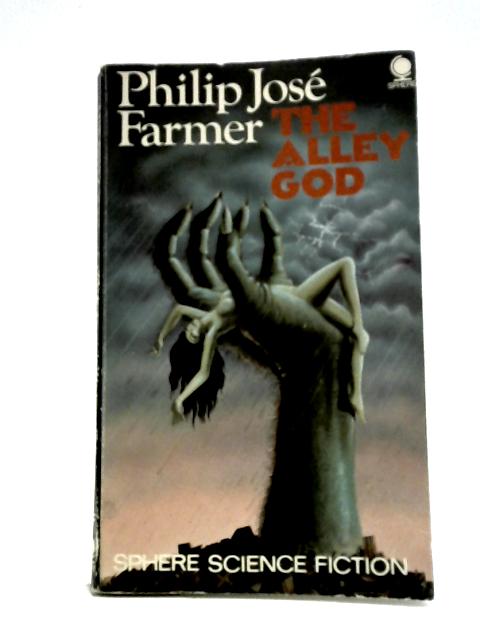 The Alley God By Philip Jose Farmer