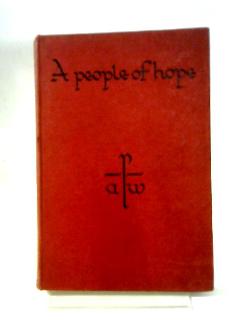 A People of Hope (Bible and the Christian Faith series) By Christine Firth