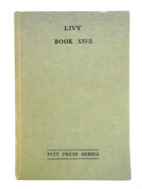 Livy - Book XXVII von S. G. Campbell (Ed.)