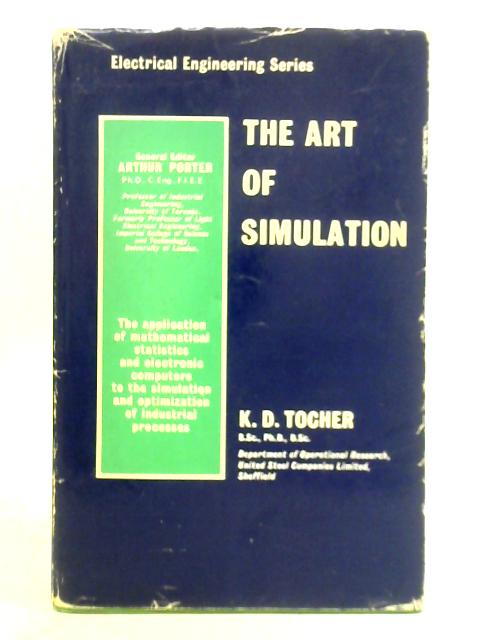 The Art of Simulation von K. D. Tocher