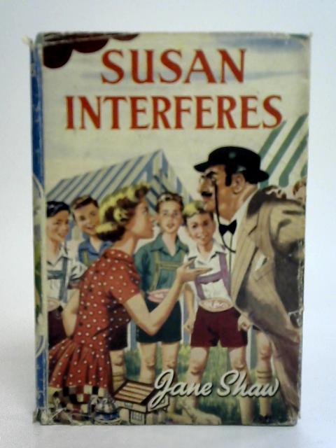 Susan Interferes By Jane Shaw