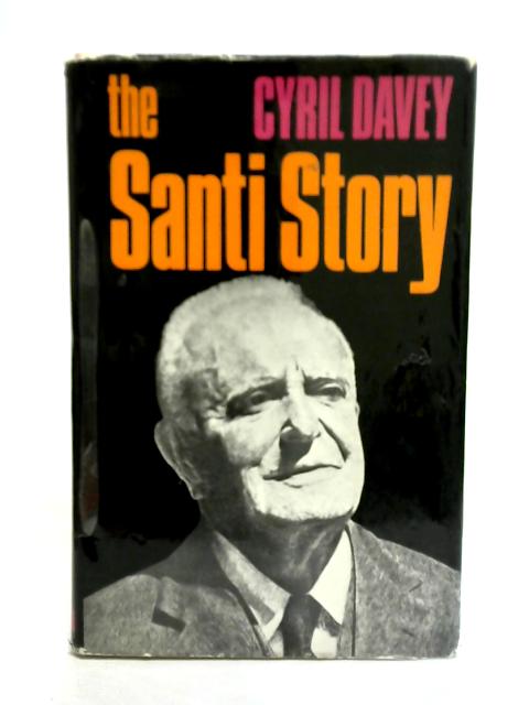 The Santi Story von Cyril Davey