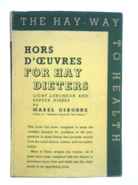 Hors-d'oeuvres for Hay Dieters By Mabel Osborne