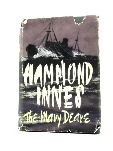 The Mary Deare By Hammond Innes