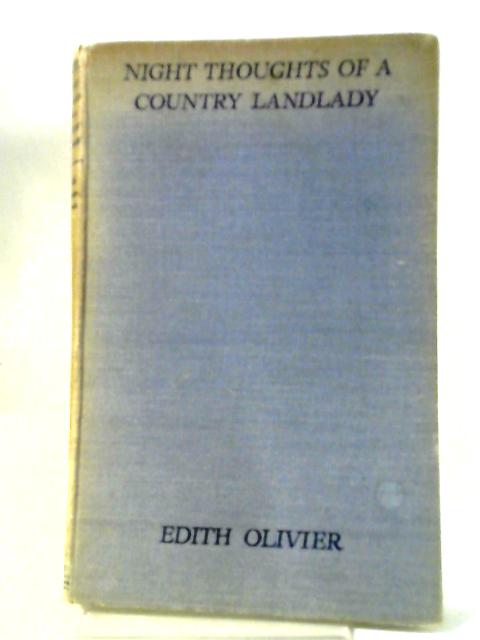 Night Thoughts of a Country Landlady By Edith Olivier