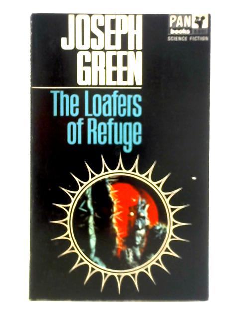 Loafers of Refuge By Joseph Green