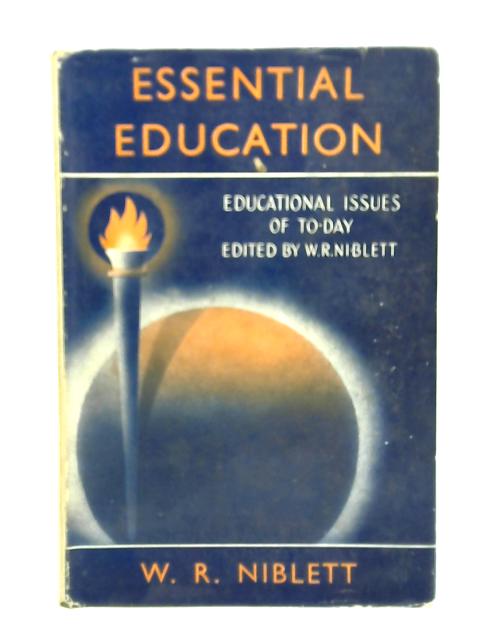 Essential Education By W R Niblett