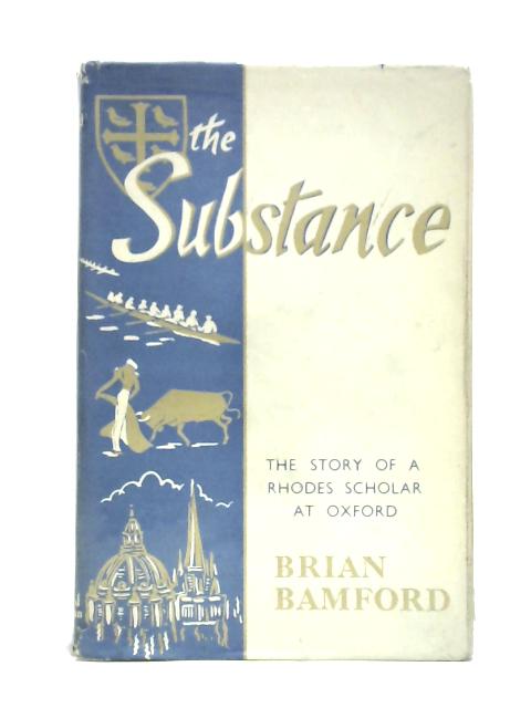 The Substance By Brian Bamford