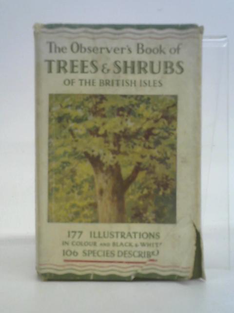 The Observer's Book of Trees and Shrubs of the British Isles By W. J. Stokoe