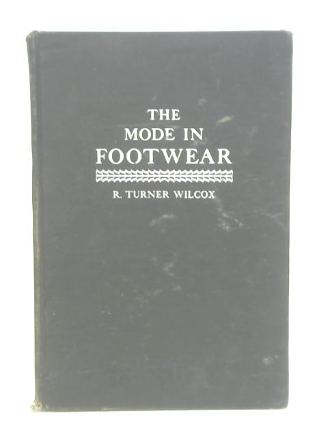 The Mode in Footwear. By Wilcox, R. Turner.