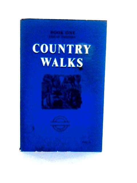 Country Walks Book One 1968-1969 Edition