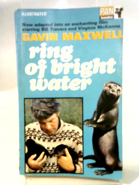 Ring of Bright Water By Gavin Maxwell