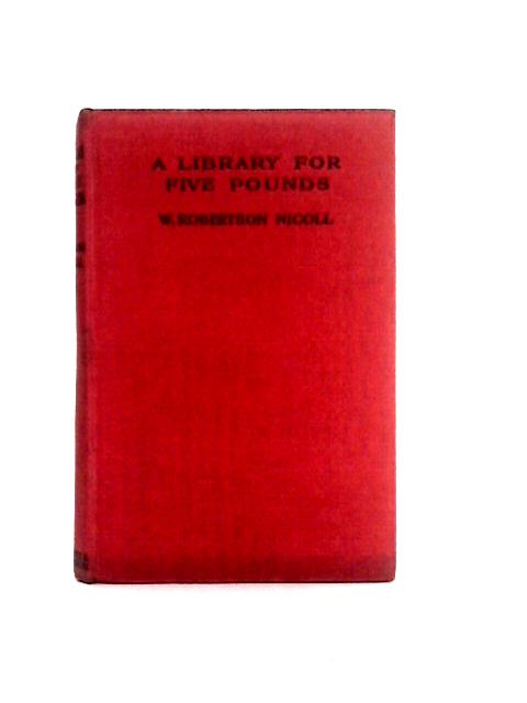 A Library for Five Pounds By Claudius Clear